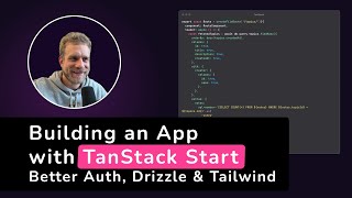 Continuing to build a web app with TanStack Start, Drizzle, Better Auth & Tailwind