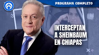 Hombres armados interceptan a Sheinbaum en retén en Chiapas | PROGRAMA COMPLETO | 22/04/24