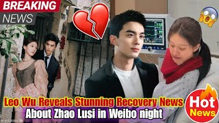 Leo Wu’s Joyful Update: Zhao Lusi Walks and Talks Again – A Heartwarming Comeback.😭😱