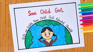Save Girl Child Drawing//Save Girl Child Poster//How to Draw International Day of Girl Child Drawing