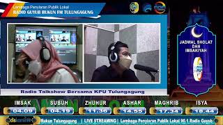 Live Radio TalkShow Bersama KPU Tulungagung, Rabu 13 April 2022