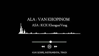 VAN KHOPINOM || SOUND TRACK || KCK KHONGSAI VENG CHOIR