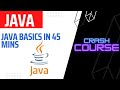 Learn Java in 45 Minutes!!