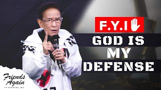 FYI God Is My Defense | Friends Again