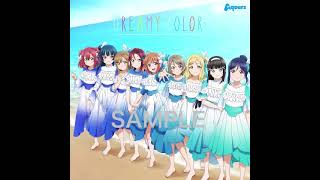 Aqours ~ DREAMY COLOR [Audio]