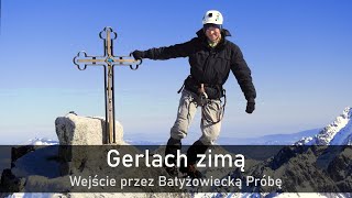 Gerlach zimą - wejście przez Batyżowiecką Próbę