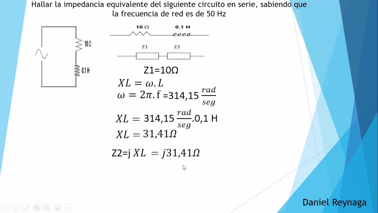 Calculo De Impedancia Corriente Alterna- Parte 1-Circuito Serie - YouTube