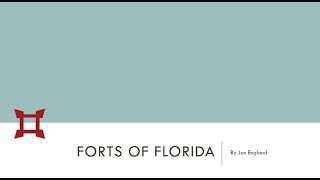 History at High Noon: Forts of Florida