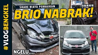 BRIO N4BRAK ! NGOBROLIN TOTAL BIAYA PERBAIKAN BRIO | MAHAL ATAU MURAH ? #EDISIKEREHORE