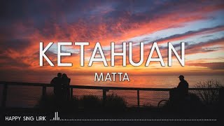 Download Lagu Matta Ketahuan... MP3 Gratis