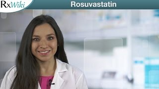 Overview - Rosuvastatin a Prescription Medication Used to Treat High Cholesterol