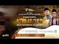 KISAH CINTA ALI BIN ABI THALIB RA DAN FATHIMAH AZ-ZAHRA ~ Kajian Sirah Ali bin Abi Thalib #4