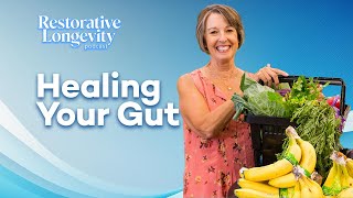 Healing Your Gut