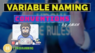 C Programming 101: Rules for Naming Variables | Naming Convention in C #rules #cprogramming