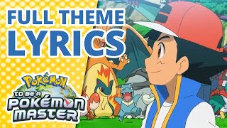 "Gotta Catch Em All" Pokémon: To Be a Pokémon Master | Full Opening Theme