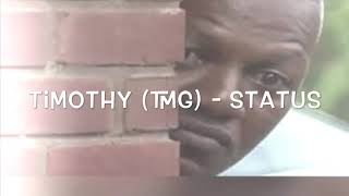 Timothy (TMG) - Status