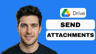 How to send Google Drive attachments in Gmail (full guide 2026)