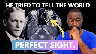 Doctor Bates Reveals the Hidden Secrets of PERFECT VISION?
