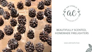 Ask Charlie - Beautifully scented, homemade firelighters