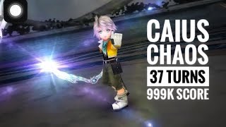 DFFOO [GL] Caius Chaos - 37 Turn Chaos with Hope, Vayne \u0026 Ultimecia (999k Score)