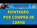 💲💲💲 Dinero por Compras en Carnicerias #anses #noticiasanses #tramitesanses #tutorialesanses