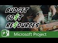 How to Use Budget Cost Resources in Microsoft Project