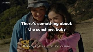 STARSTRUCK - Something about the sunshine (Letra \u0026 Sub español) // Anna Margaret, Sterling Knight