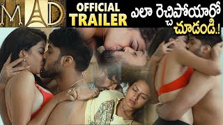 MAD Telugu Movie Official Trailer || Raghav, Spandana, Swetha Varma || Telugu Movies 2021 || ManaTFI