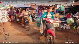 Cambodia || Kampong Kdei Market || Siem Reap Province