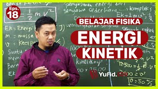 Rumus Energi Kinetik Disertai Contoh Soal (Belajar Fisika SMP Kelas 7) - Kak Hasan