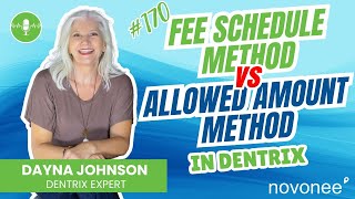 #170 Dentrix Insurance Setup: Fee Schedule vs. Allowed Amount. Which Is Right for Your Practice?