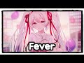 Nightcore - Fever (Dua Lipa & Angèle) - (Lyrics)