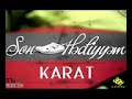 karat son hediyyem ft tural xaos