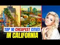 Top 10 Most Budget Friendly Places in California