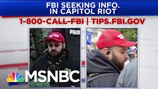 FBI Releases New Photos Of People Involved In Capitol Riot | Ayman Mohyeldin | MSNBC