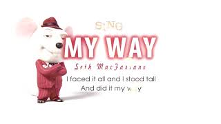 Lyrics Seth MacFarlane My Way SING Movie Soundtrack