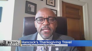 Colorado Politicians Are Reacting To Denver Mayor Hancock Thanksgiving Travel