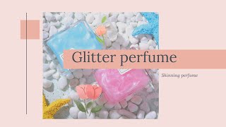 How do you use glitter perfume?What does sparkle perfume smell like?