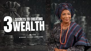 THE 3 SECRETS TO CREATING WEALTH IN 2026 || BISHOP FUNKE ADEJUMO