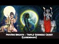 Moving Breath - Triple Goddess Chant (Legendado)