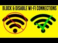 How to Hide or Block Wireless (Wi-Fi) Connections on Your Computer