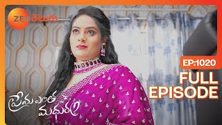 మర్యాదగా నిజం చెప్పు | Prema Entha Maduram | Full Ep 1020 | Zee Telugu | 14 Aug 2023