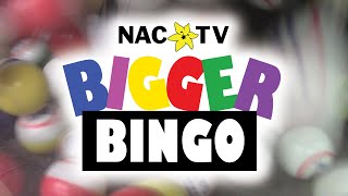 NACTV Bigger Bingo - March 27, 2024