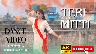 Teri Mitti | Dance cover | Republic Day Special | Manashi Talapatra | Parineeti Chopra |Akshay Kumar