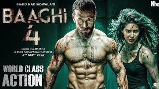 BAAGHI 4 -First Glimpse  ! Tiger Shroff | Triptii Dimri  | Sajid Nadiadwala’s  🤔 2025