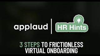 3 Steps To Frictionless Virtual Onboarding - A 1 Minute Masterclass