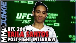 Taila Santos wants top names after dominating Roxanne Modafferi | UFC 266