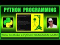 Python Hangman Game - Using Python Subtrings and Arrays to Make Hangman - Python Hangman Tutorial