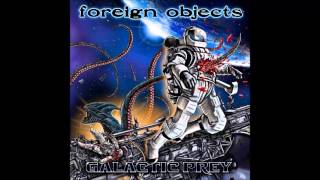 Foreign Objects - Megadextria DEMO '2015'