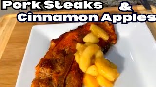 How To Make Juicy Pork  Steaks And Cinnamon Apples